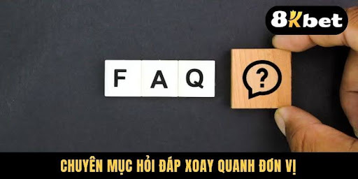 Chuyên mục hỏi đáp xoay quanh đơn vị