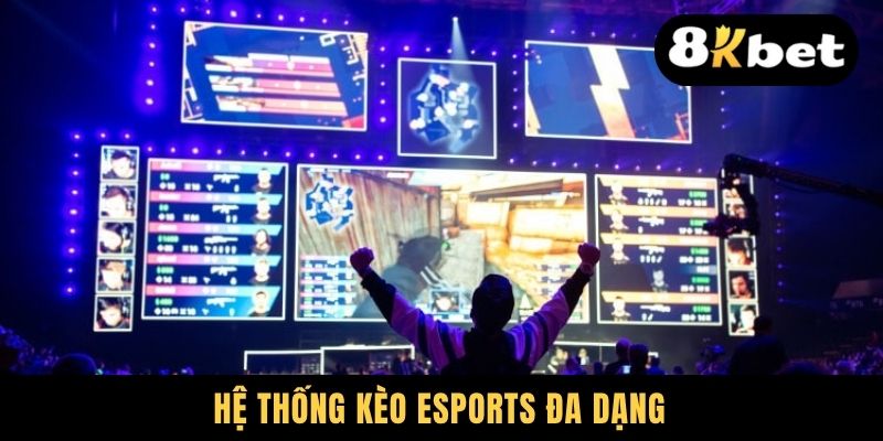 Cược Esports - Thỏa Mãn Đam Mê, Chiến Thắng Cùng Thể Thao 2 Hệ thống kèo Esports đa dạng