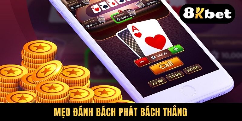 68 Game Bài - Thiên Đường Giải Trí Bạc Tỷ Cho Tay Chơi 3 Mẹo đánh bách phát bách thắng