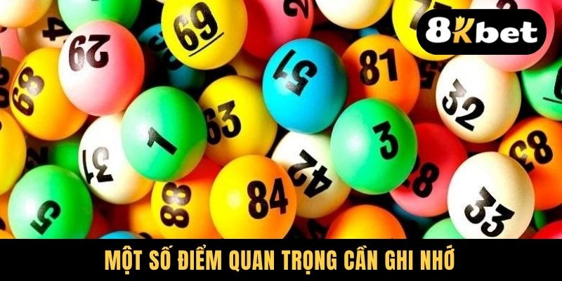 Một số điểm quan trọng cần ghi nhớ