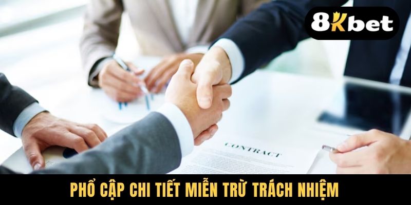 Phổ cập chi tiết miễn trừ trách nhiệm