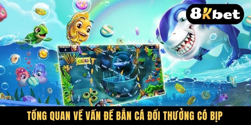 Giải Đáp Thắc Mắc Bắn Cá Đổi Thưởng Có Bịp Người Chơi Không 1 Tổng quan về vấn đề bắn cá đổi thưởng có bịp